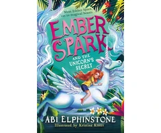 KNYGA Abi Elphinstone Ember Spark and the Unicorn's Secret