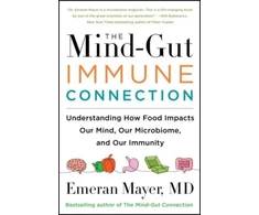 KNYGA Emeran Mayer Mind-Gut-Immune Connection