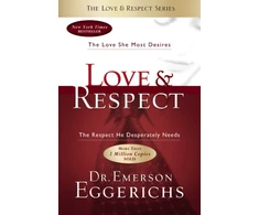 KNYGA Emerson Eggerichs Love and Respect, The Love She Most Desires; The Respect He Desperately Needs