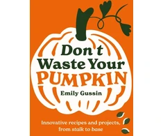 KNYGA Emily Gussin Don't Waste Your Pumpkin