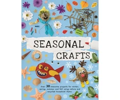 KNYGA Emily Kington Seasonal Crafts, Over 30 inspirational projects for winter, spring, summer and autumn using nature finds, recycling and your craft box!