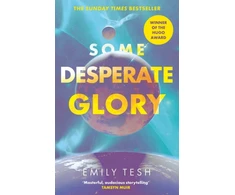 KNYGA Emily Tesh Tesh Emily Some Desperate Glory: The Hugo Award-winning novel