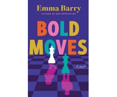 KNYGA Emma Barry Bold Moves, A Novel