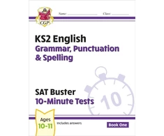 KNYGA Emma Bonney KS2 English SAT Buster 10-Minute Tests: Grammar, Punctuation &amp; Spelling - Book 1 (for 2026)