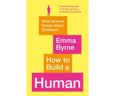 KNYGA Emma Byrne How to Build a Human