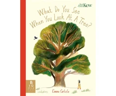 KNYGA Emma Carlisle What Do You See When You Look At a Tree?