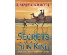 KNYGA Emma Carroll Secrets of a Sun King, ‘THE QUEEN OF HISTORICAL FICTION’ Guardian
