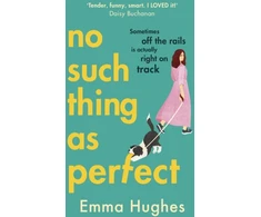 KNYGA Emma Hughes No Such Thing As Perfect