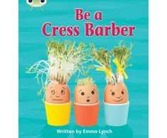KNYGA Emma Lynch Bug Club Phonics - Phase 4 Unit 12: Be A Cress Barber