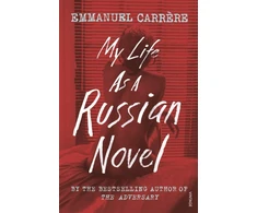 KNYGA Emmanuel Carrre My Life as a Russian Novel