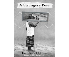 KNYGA Emmanuel Iduma Stranger's Pose