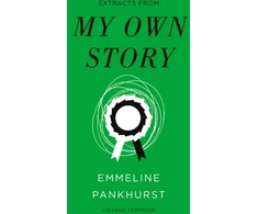 KNYGA Emmeline Pankhurst My Own Story (Vintage Feminism Short Edition)