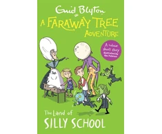 KNYGA Enid Blyton Faraway Tree Adventure: The Land of Silly School, Colour Short Stories