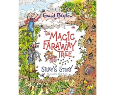 KNYGA Enid Blyton Magic Faraway Tree: Silky's Story