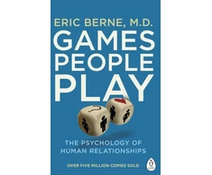 KNYGA Eric Berne Berne Eric Games People Play: The Psychology of Human Relationships