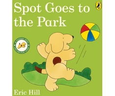KNYGA Eric Hill Hill Eric Spot Goes to the Park