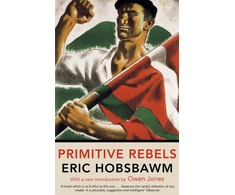 KNYGA Eric Hobsbawm Primitive Rebels