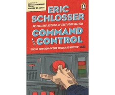 KNYGA Eric Schlosser Command and Control