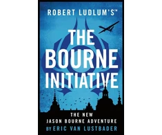 KNYGA Eric Van Lustbader Robert Ludlum's™ The Bourne Initiative