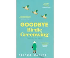KNYGA Ericka Waller Goodbye Birdie Greenwing