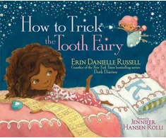 KNYGA Erin Danielle Russell How to Trick the Tooth Fairy