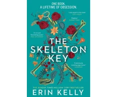 KNYGA Erin Kelly Skeleton Key, A family reunion ends in murder; gripping psychological suspense from the Sunday Times top ten bestselling author
