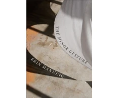 KNYGA Erin Manning Minor Gesture