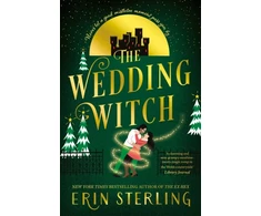 KNYGA Erin Sterling Wedding Witch, The new bewitching rom-com from the author of the TikTok hit, THE EX HEX!