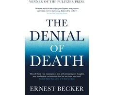 KNYGA Ernest Becker Becker Ernest Denial of Death