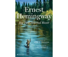 KNYGA Ernest Hemingway Big Two-Hearted River, The Centennial Edition