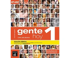 KNYGA Ernesto Martin Peris Gente hoy 1 - Edicion hibrida - Libro del alumno + audio MP3. A1-A2