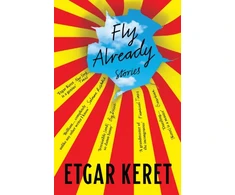 KNYGA Etgar Keret Fly Already