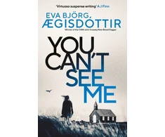 KNYGA Eva Bjorg Gisdottir You Can't See Me, The twisty, breathtaking prequel to the international bestselling Forbidden Iceland series…