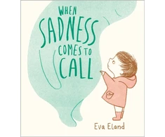 KNYGA Eva Eland When Sadness Comes to Call