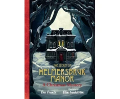KNYGA Eva Frantz Secret of Helmersbruk Manor, A Christmas Mystery