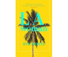 KNYGA Eve Babitz L.A. Woman