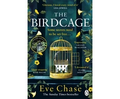 KNYGA Eve Chase Birdcage, The spellbinding new mystery from the author of Sunday Times bestseller and Richard and Judy pick The Glass House