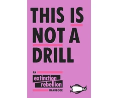 KNYGA Extinction Rebellion This Is Not A Drill