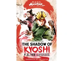 KNYGA F C Yee Avatar, The Last Airbender: The Shadow of Kyoshi (Chronicles of the Avatar Book 2)
