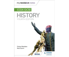 KNYGA F. J. M. Madden Madden, Finbar; Quinn, Rob My Revision Notes: CCEA GCSE History Fourth Edition