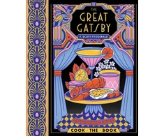 KNYGA F Scott Fitzgerald Great Gatsby, The Complete Novel with 15 Recipes Inspired by the Roaring ’20s