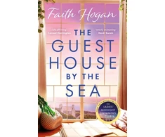KNYGA Faith Hogan Guest House by the Sea, An uplifting Irish novel to curl up with from the queen of heart-warming fiction