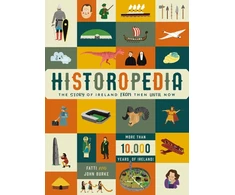 KNYGA Fatti Burke Historopedia - The Story of Ireland From Then Until Now