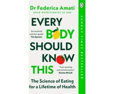 KNYGA Federica Amati Every Body Should Know This, The Science of Eating for a Lifetime of Health