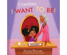 KNYGA Felecia Williams Grandma, I Want To Be