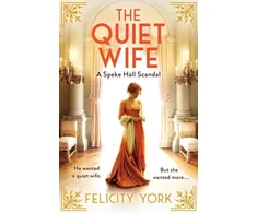 KNYGA Felicity York Quiet Wife, A Speke Hall Scandal