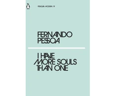KNYGA Fernando Pessoa Pessoa Fernando I Have More Souls Than One
