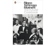 KNYGA Filippo Tommaso Marinetti Futurist Cookbook