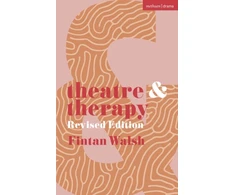 KNYGA Fintan Walsh Theatre and Therapy, Revised Edition