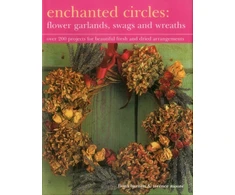 KNYGA Fiona Barnett Enchanted Circles: Flower Garlands, Swags and Wreaths